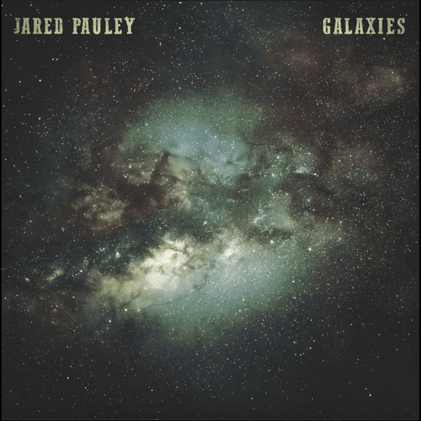 Jared Pauley — Galaxies
