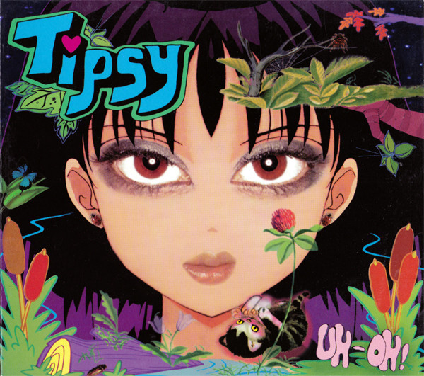Tipsy — Uh-Oh!