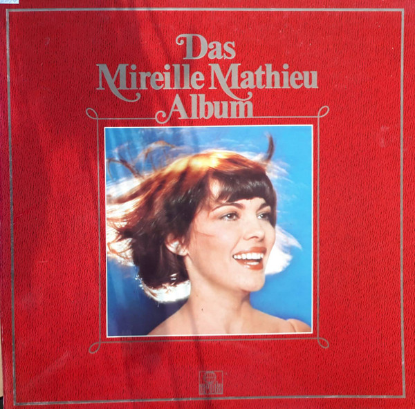 Mireille Mathieu — Das Mireille Mathieu Album