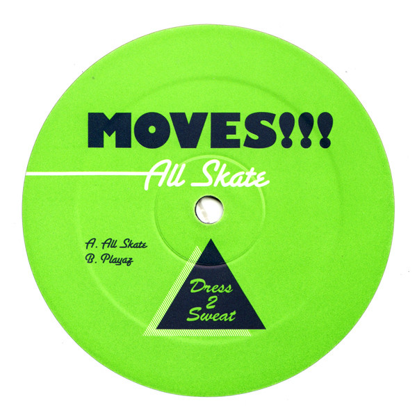 Moves!!! — All Skate / Playaz