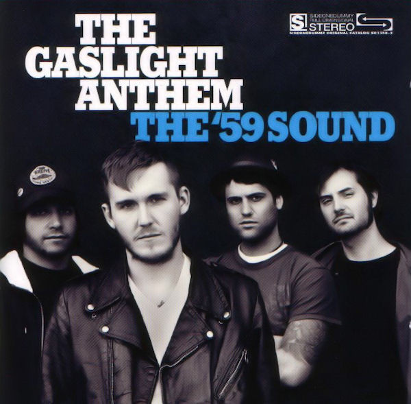 The Gaslight Anthem — The '59 Sound