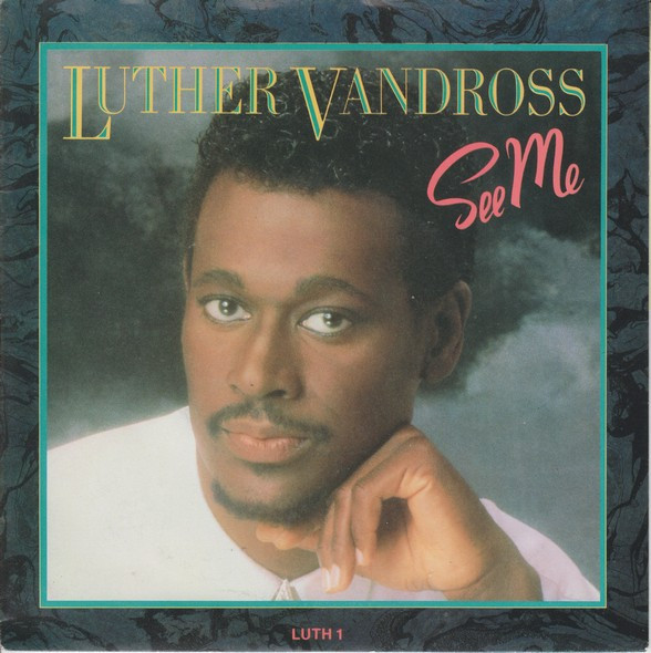 Luther Vandross — See Me
