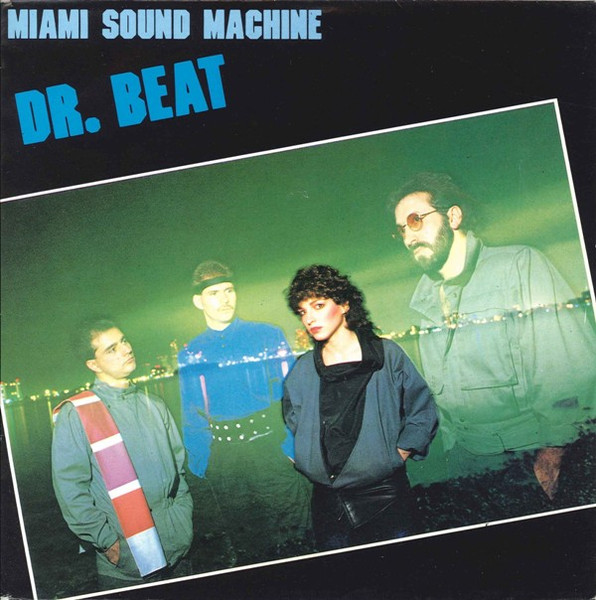 Miami Sound Machine — Dr. Beat (Long Version)