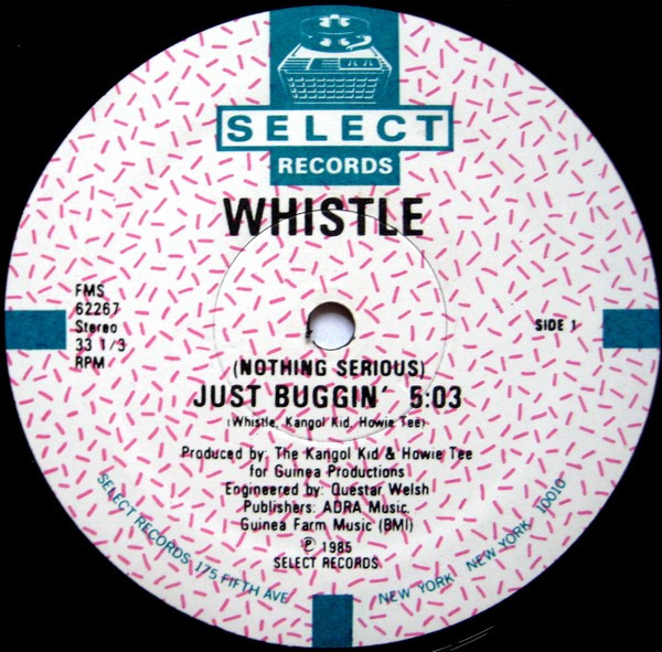 Whistle — (Nothing Serious) Just Buggin'