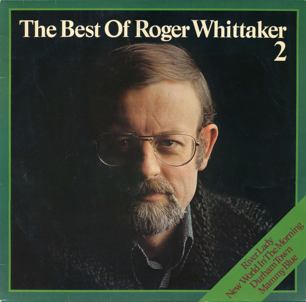 Roger Whittaker — The Best Of Roger Whittaker 2