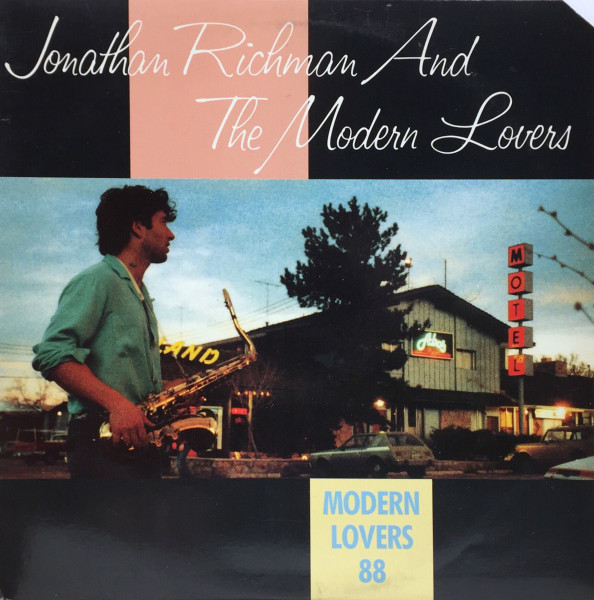 Jonathan Richman & The Modern Lovers — Modern Lovers 88
