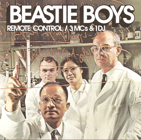 Beastie Boys — Remote Control / 3 MCs & 1 DJ