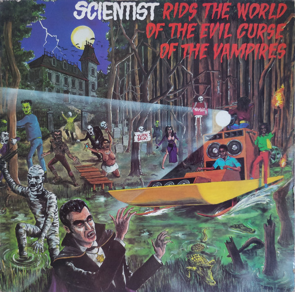 Scientist — Scientist Rids The World Of The Evil Curse Of The Vampires