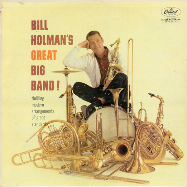 Bill Holman's Great Big Band — Bill Holman's Great Big Band