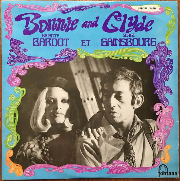 Serge Gainsbourg Et Brigitte Bardot — Bonnie And Clyde