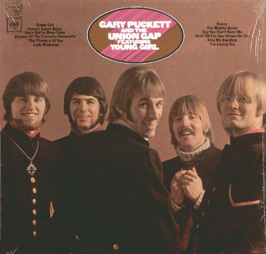 Gary Puckett & The Union Gap — Gary Puckett And The Union Gap Featuring "Young Girl"