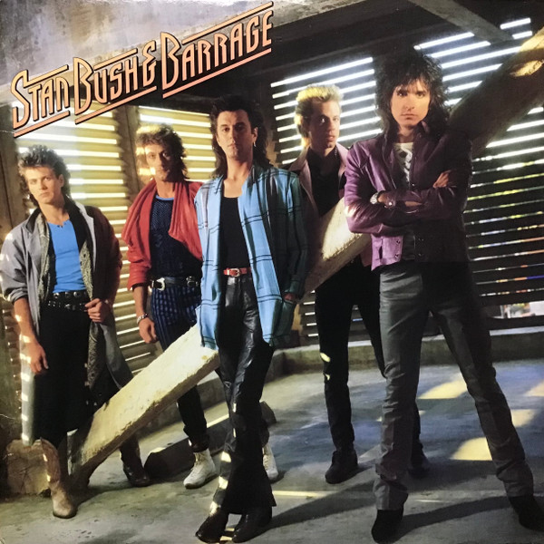 Stan Bush & Barrage — Stan Bush & Barrage