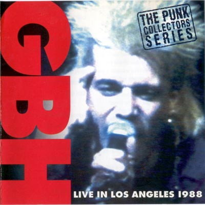 G.B.H. — Live In Los Angeles 1988