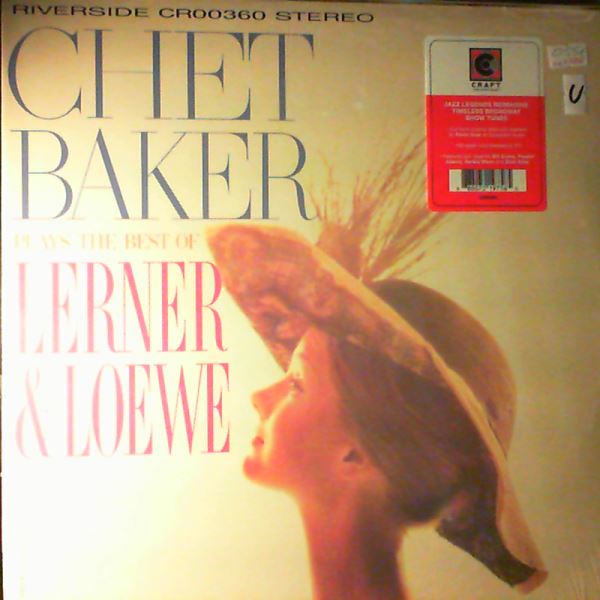 Baker Chet — Plays The Best Of Lerner & Loewe