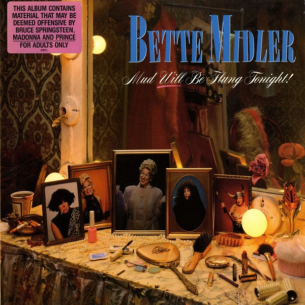 Midler Bette — Mud will be flung tonight