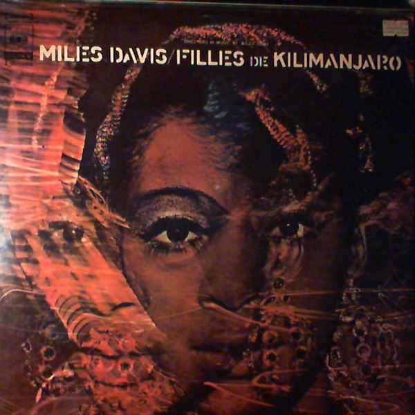 Miles Davis — Filles De Kilimanjaro