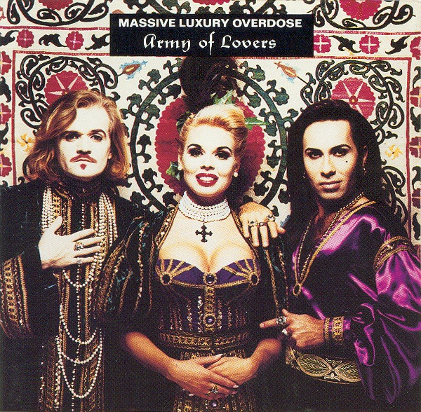 Army Of Lovers — Massive Luxury Overdose