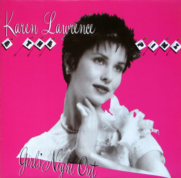 Karen Lawrence And The Pinz — Girls Night Out