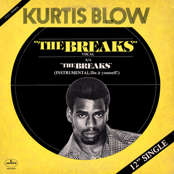 Kurtis Blow — The Breaks