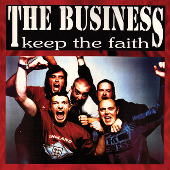 The Business — Keep The Faith