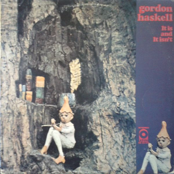 Gordon Haskell — It Is And It Isn't