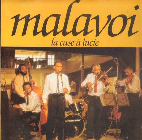 Malavoi — La Case A Lucie