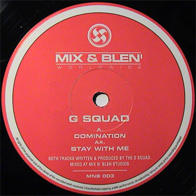 G Squad — Domination / Stay With Me