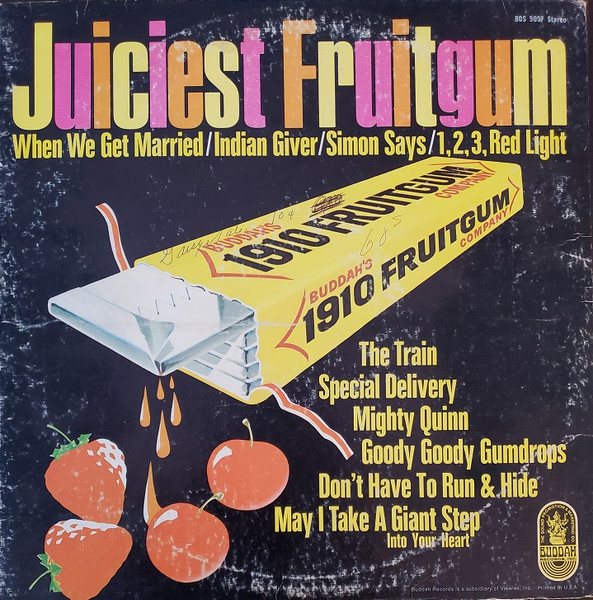 1910 Fruitgum Company — Juiciest Fruitgum