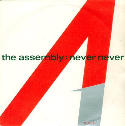 The Assembly — Never Never (Extended Version)