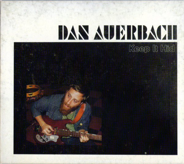 Dan Auerbach — Keep It Hid