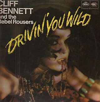 Bennett Cliff — Drivin' You Wild