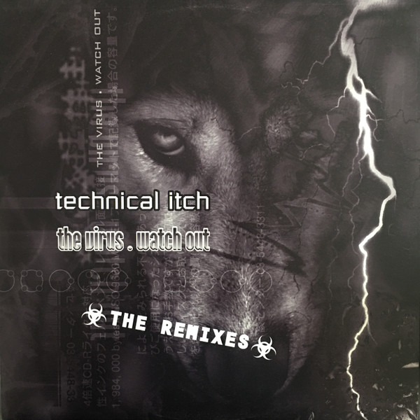 Technical Itch — The Virus / Watch Out (The Remixes)