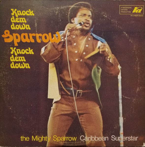 Mighty Sparrow — Knock Dem Down