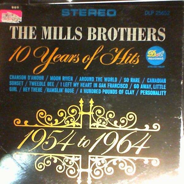 Mills Brothers — 10 Years of Hits 1954-1964