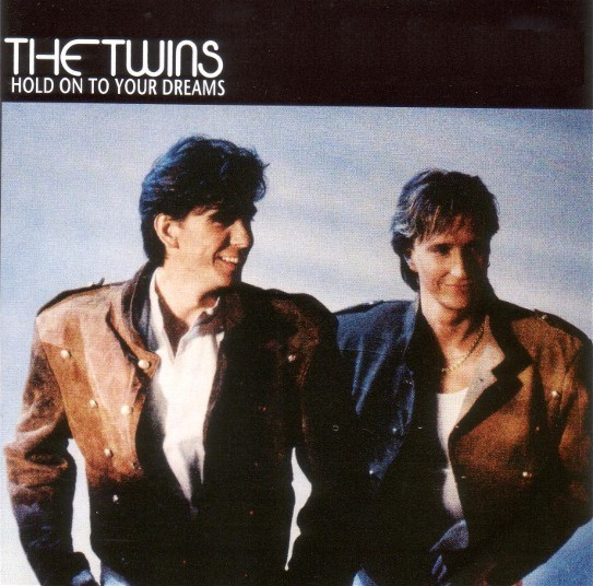 The Twins — Hold On To Your Dreams