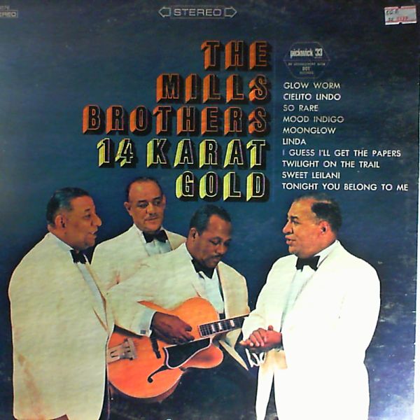 Mills Brothers — 14 Karat Gold