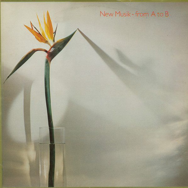 New Musik — From A To B