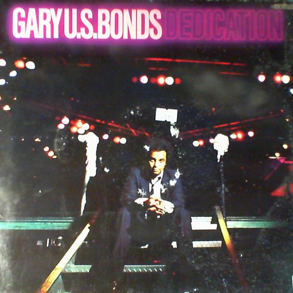 Bonds Gary U.S. — Dedication