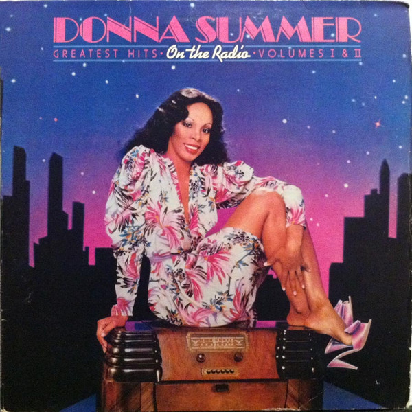 Donna Summer — On The Radio - Greatest Hits Volumes I & II