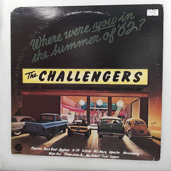 Challengers — Where Were You In The Summer Of '62?