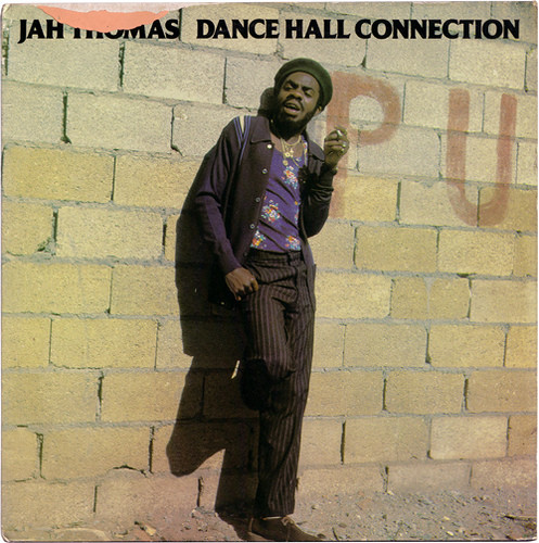 Jah Thomas — Dance Hall Connection
