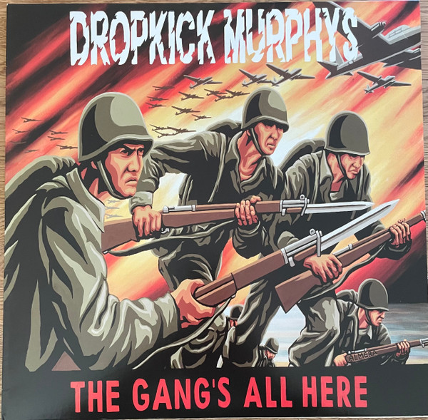 Dropkick Murphys — The Gang's All Here