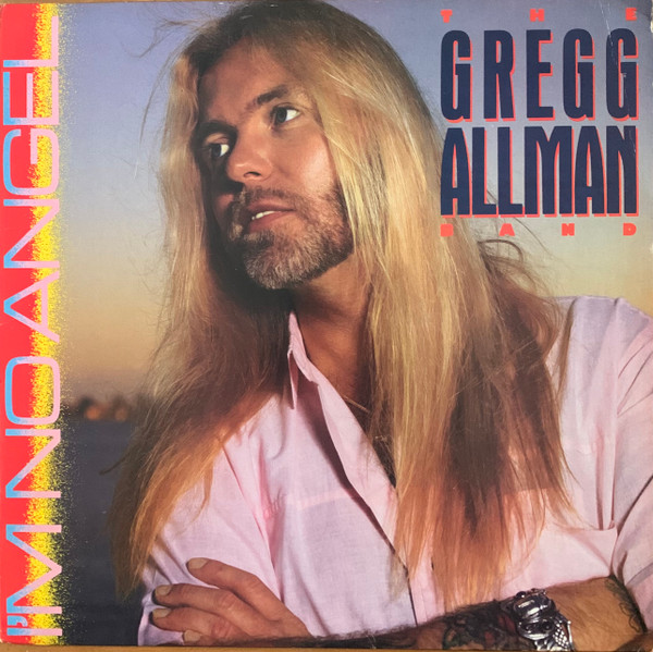 The Gregg Allman Band — I'm No Angel