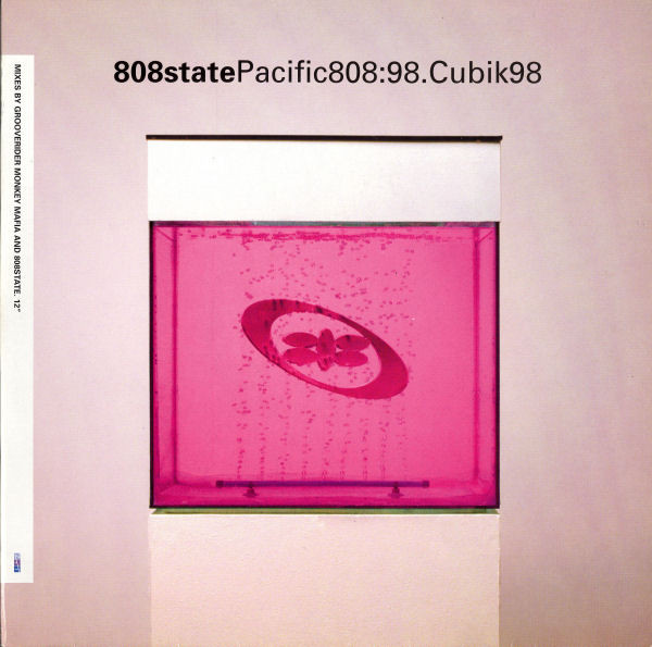 808 State — Pacific 808:98.Cubik98