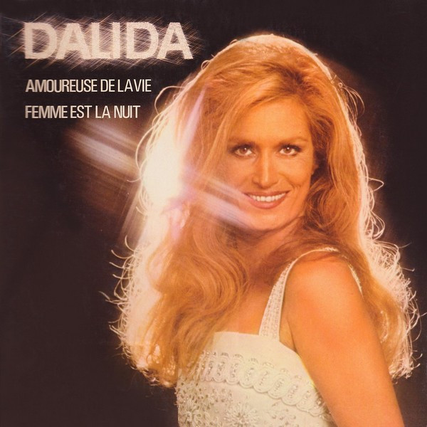Dalida — Amoureuse De La Vie