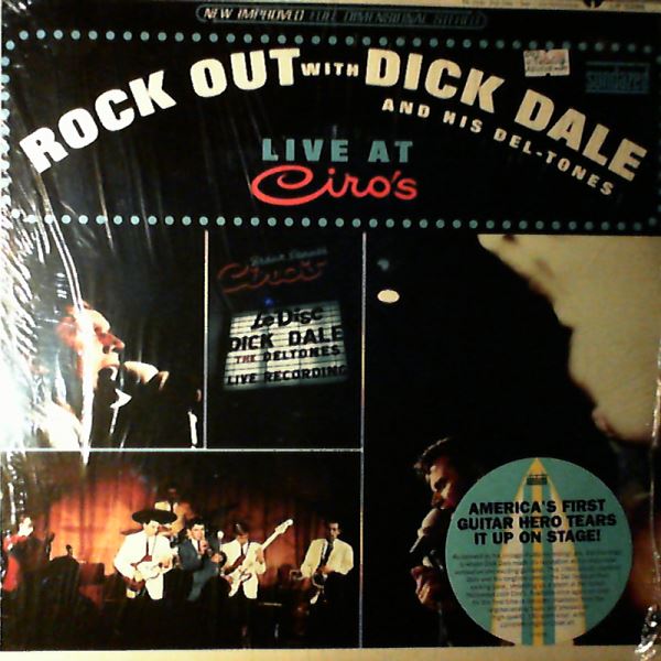 Dale Dick and his Del-tones — Rock Out With Dale Dick and his Del-tones Live At Ciro's
