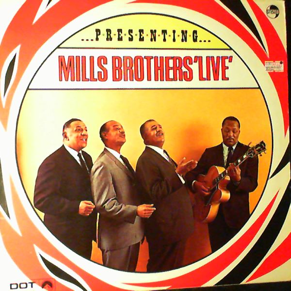The Mills Brothers — The Mills Brothers Live!