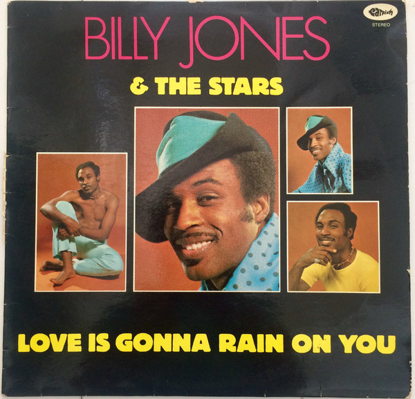Billy Jones & The Twinkle Stars — Love Is Gonna Rain On You
