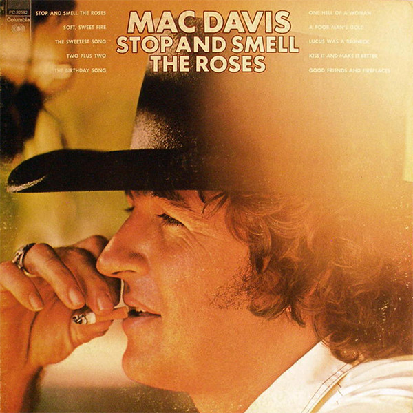 Mac Davis — Stop And Smell The Roses