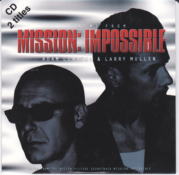 Adam Clayton & Larry Mullen — Theme From Mission: Impossible